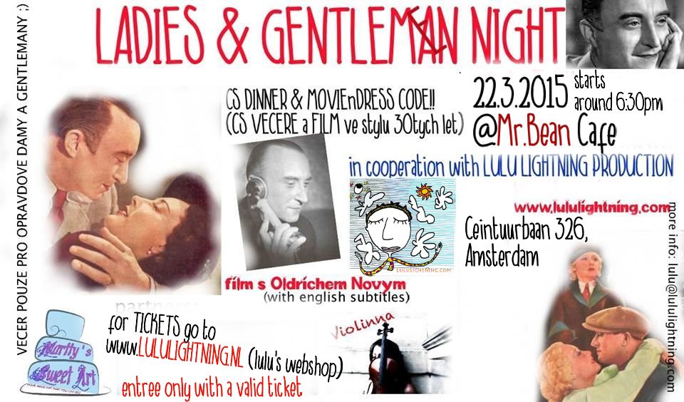 CS DINNER and MOVIE in the style of the 1930 at MR BEAN CAFE AMSTERDAM